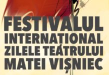 Ediția a zecea a Festivalului Internațional Zilele Teatrului Matei Vișniec se va desfășura în perioada 5–12 iunie