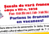 Școala de vară francofonă revine la Alianța Franceză din Suceava: A 7-a ediție a „Ecole d’été francophone” îi așteaptă pe copiii din clasele primare și gimnaziale